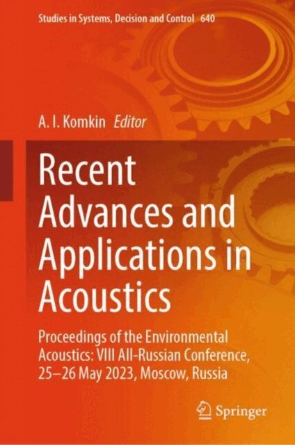 A. I. Komkin - Recent Advances and Applications in Acoustics, E-bok