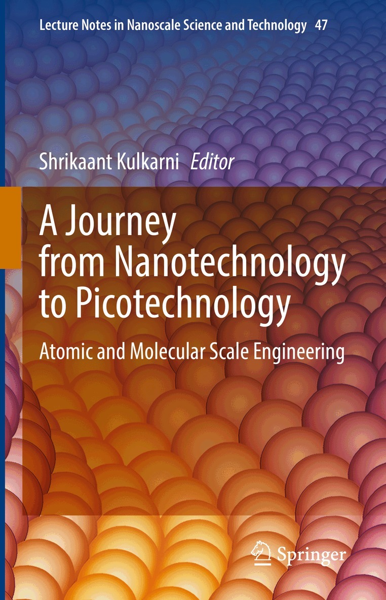 Journey from Nanotechnology to Picotechnology