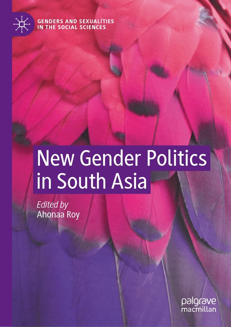 Ahonaa Roy - New Gender Politics in South Asia, Inbunden