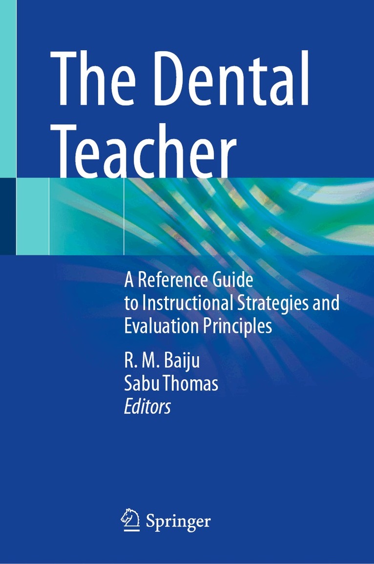 R. M. Baiju, Sabu Thomas - Dental Teacher, Inbunden. Tillgänglighet: Lägg i varukorg