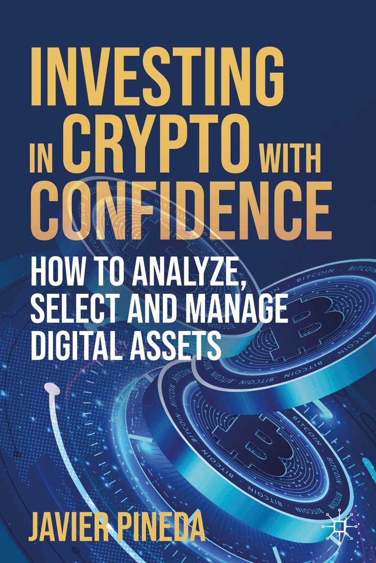 Javier Pineda - Investing in Crypto with Confidence, Häftad
