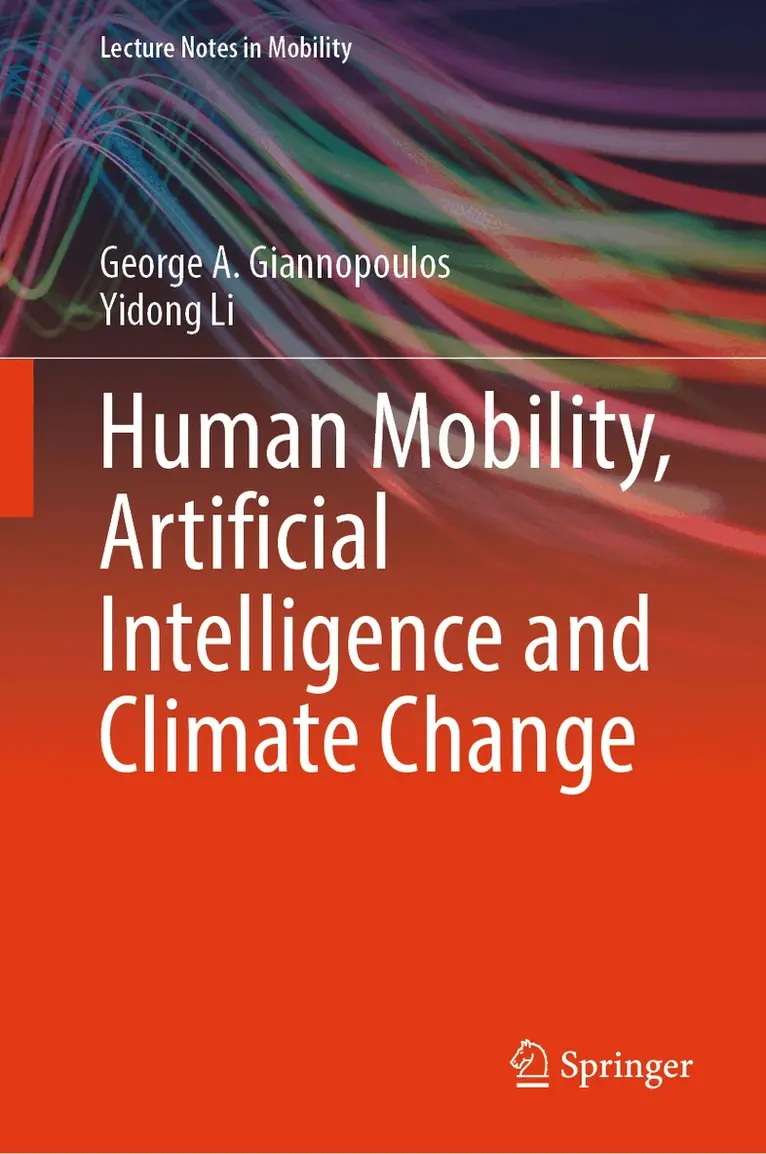 George A. Giannopoulos, Yidong Li - Human Mobility, Artificial Intelligence and Climate Change, Inbunden. Tillgänglighet: Lägg i varukorg