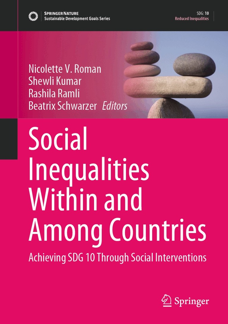 Nicolette V. Roman, Shewli Kumar, Rashila Ramli, Beatrix Schwarzer - Social Inequalities Within and Among Countries, Inbunden