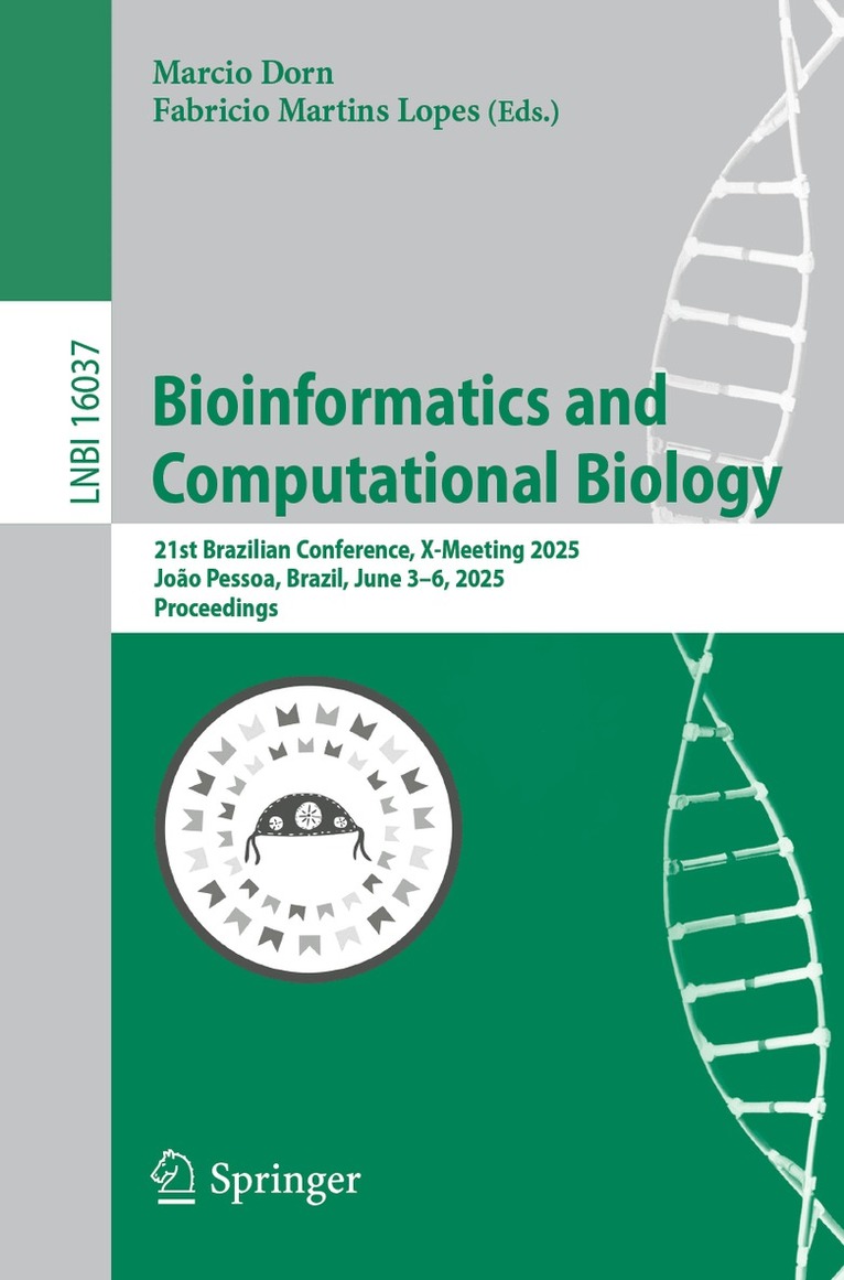 Marcio Dorn, Fabricio Martins Lopes - Bioinformatics and Computational Biology, Häftad