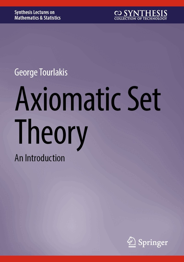 Axiomatic Set Theory