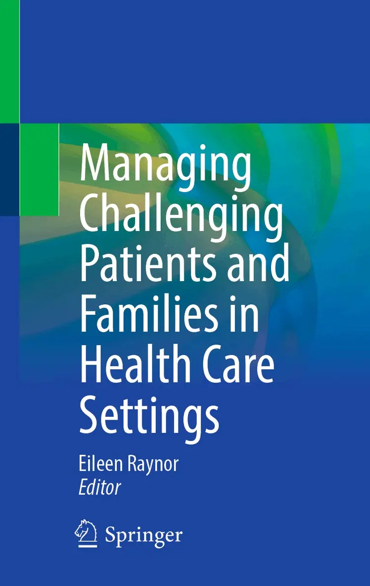 Eileen Raynor - Managing Challenging Patients and Families in Health Care Settings, Inbunden. Tillgänglighet: Lägg i varukorg