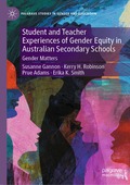 Student and Teacher Experiences of Gender Equity in Australian Secondary Schools