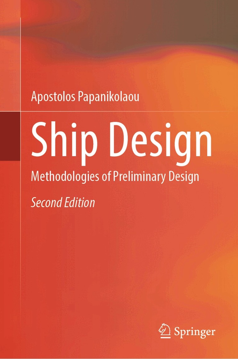 Apostolos Papanikolaou - Ship Design, Inbunden