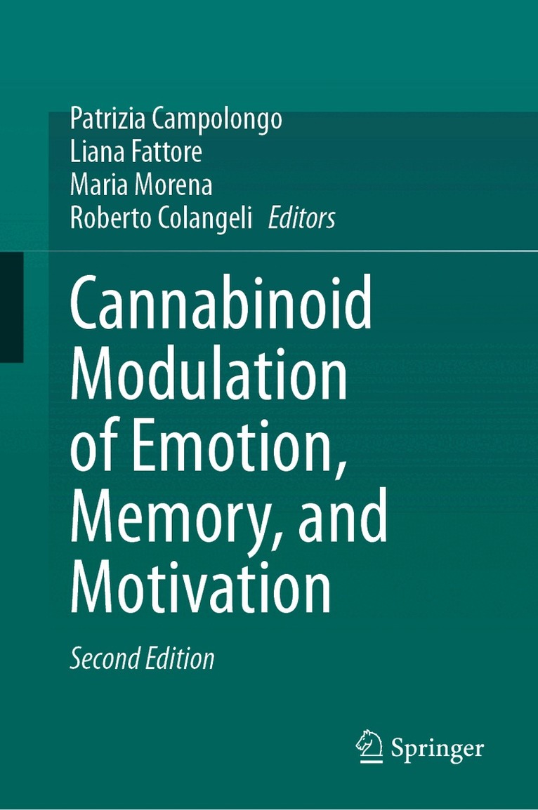 Patrizia Campolongo, Liana Fattore, Maria Morena, Roberto Colangeli - Cannabinoid Modulation of Emotion, Memory, and Motivation, Inbunden