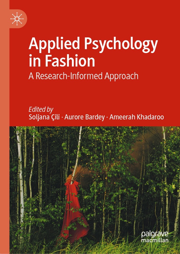 Soljana Çili, Aurore Bardey, Ameerah Khadaroo - Applied Psychology in Fashion, Inbunden. Tillgänglighet: Lägg i varukorg