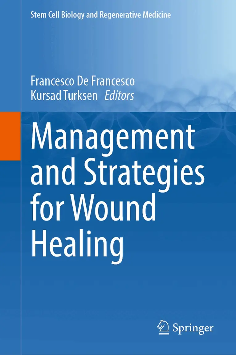 Management and Strategies for Wound Healing