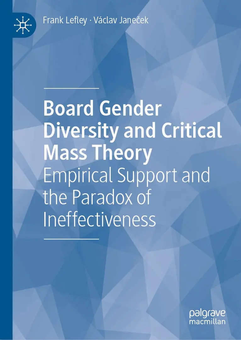 Frank Lefley, Václav Janeček - Board Gender Diversity and Critical Mass Theory, Inbunden. Tillgänglighet: Lägg i varukorg