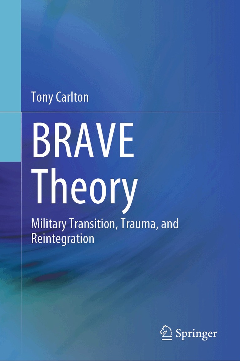 Tony Carlton - BRAVE Theory, Inbunden. Tillgänglighet: Lägg i varukorg