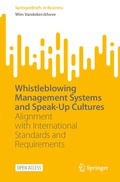 Whistleblowing Management Systems and Speak-Up Cultures