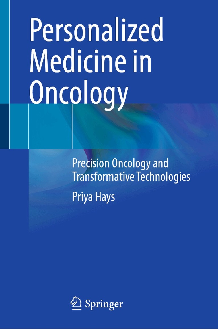 Priya Hays - Personalized Medicine in Oncology, Inbunden. Tillgänglighet: Lägg i varukorg