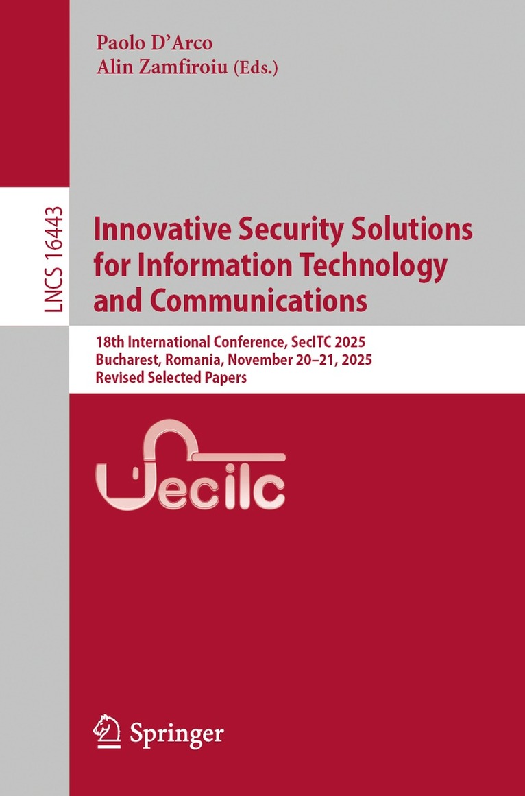 Paolo D'Arco, Alin Zamfiroiu - Innovative Security Solutions for Information Technology and Communications, Häftad