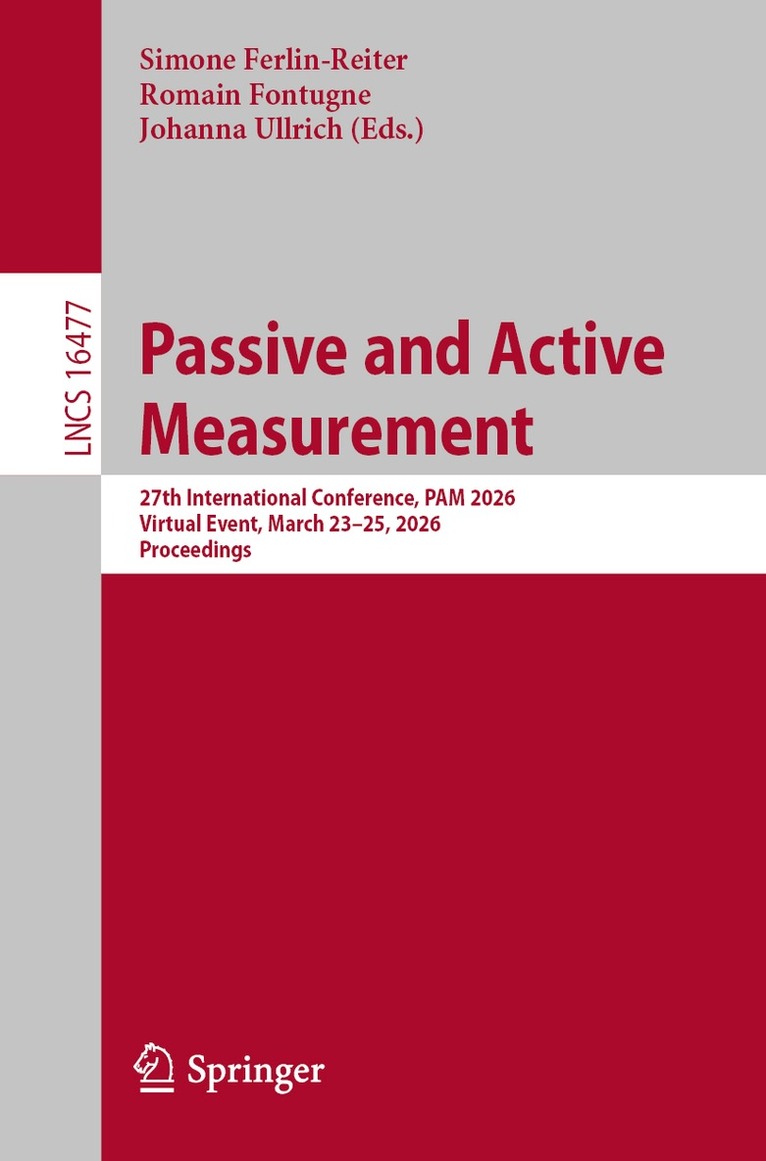Simone Ferlin-Reiter, Romain Fontugne, Johanna Ullrich - Passive and Active Measurement, Häftad