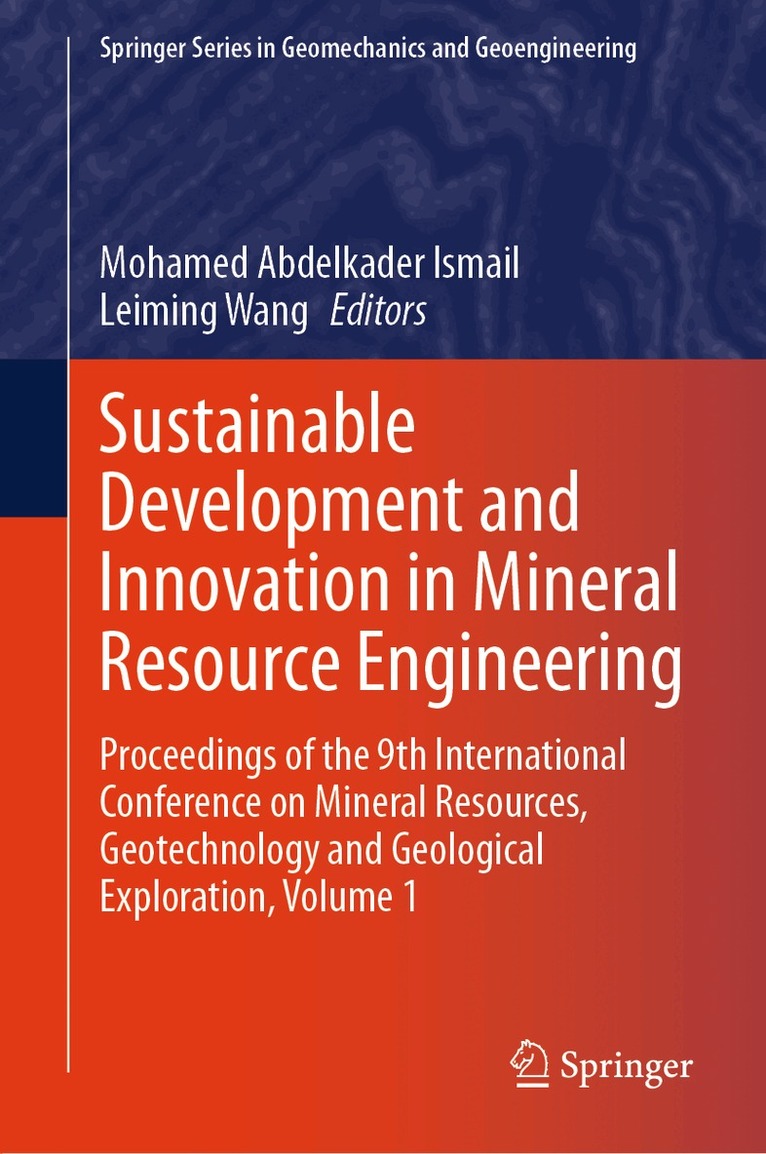 Mohamed Abdelkader Ismail, Leiming Wang - Sustainable Development and Innovation in Mineral Resource Engineering, Inbunden. Tillgänglighet: Lägg i varukorg