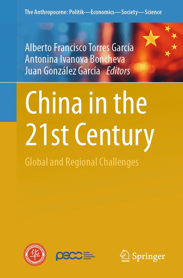 Alberto Francisco Torres García, Antonina Ivanova Boncheva, Juan González  García - China in the 21st Century, Häftad. Tillgänglighet: Kommande