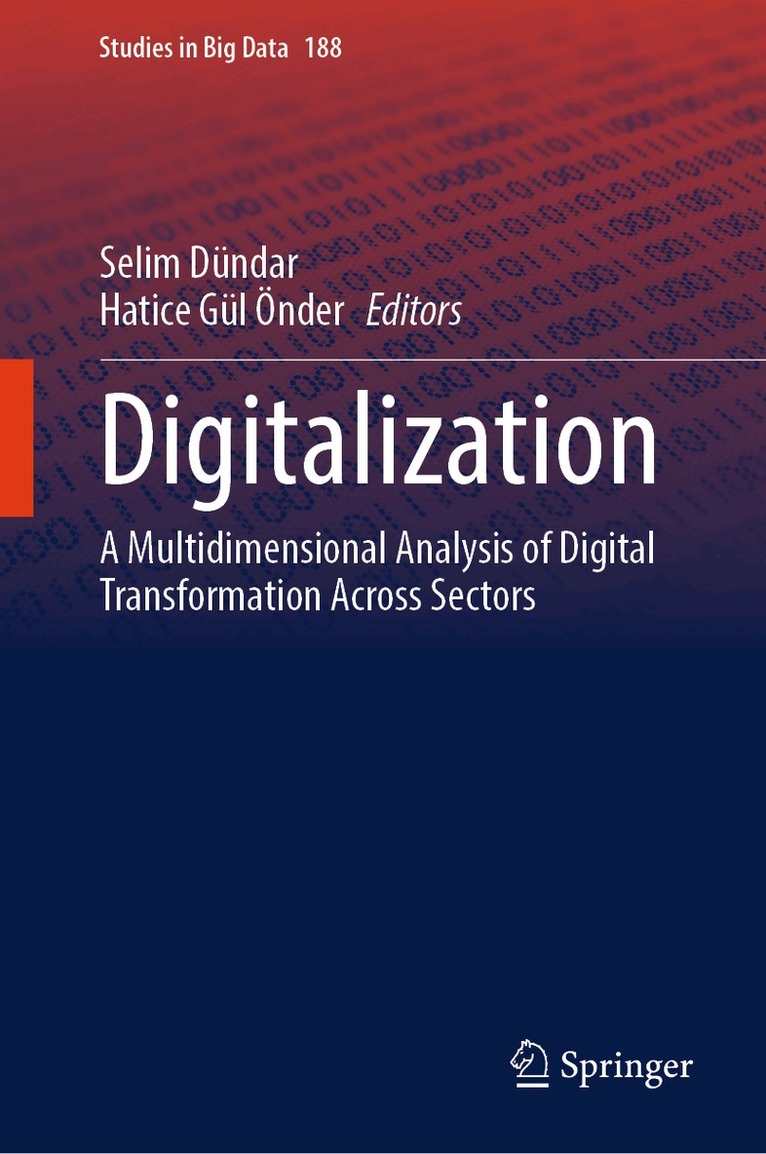 Selim Dündar, Hatice Gül Önder - Digitalization, Inbunden. Tillgänglighet: Lägg i varukorg