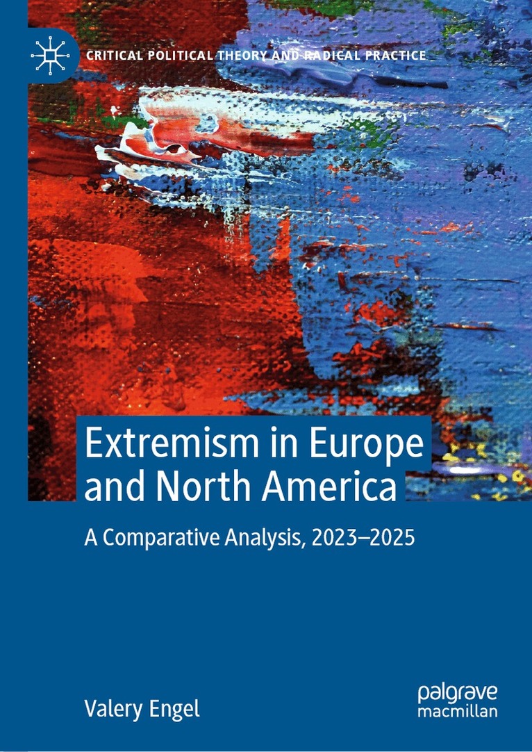 Valery Engel - Extremism in Europe and North America, Inbunden