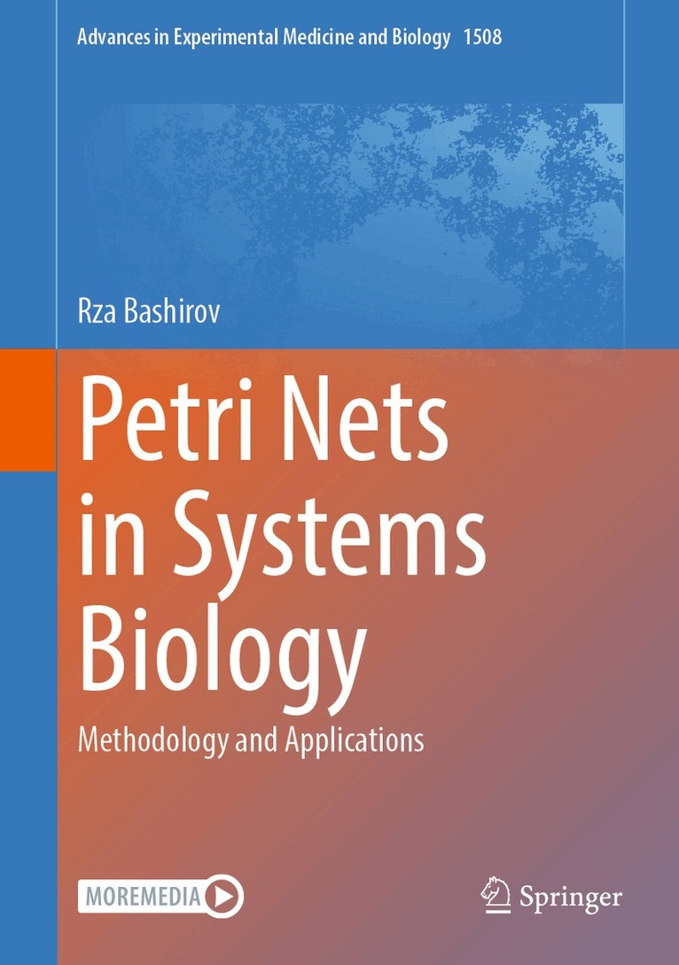 Rza Bashirov - Petri Nets in Systems Biology, Inbunden