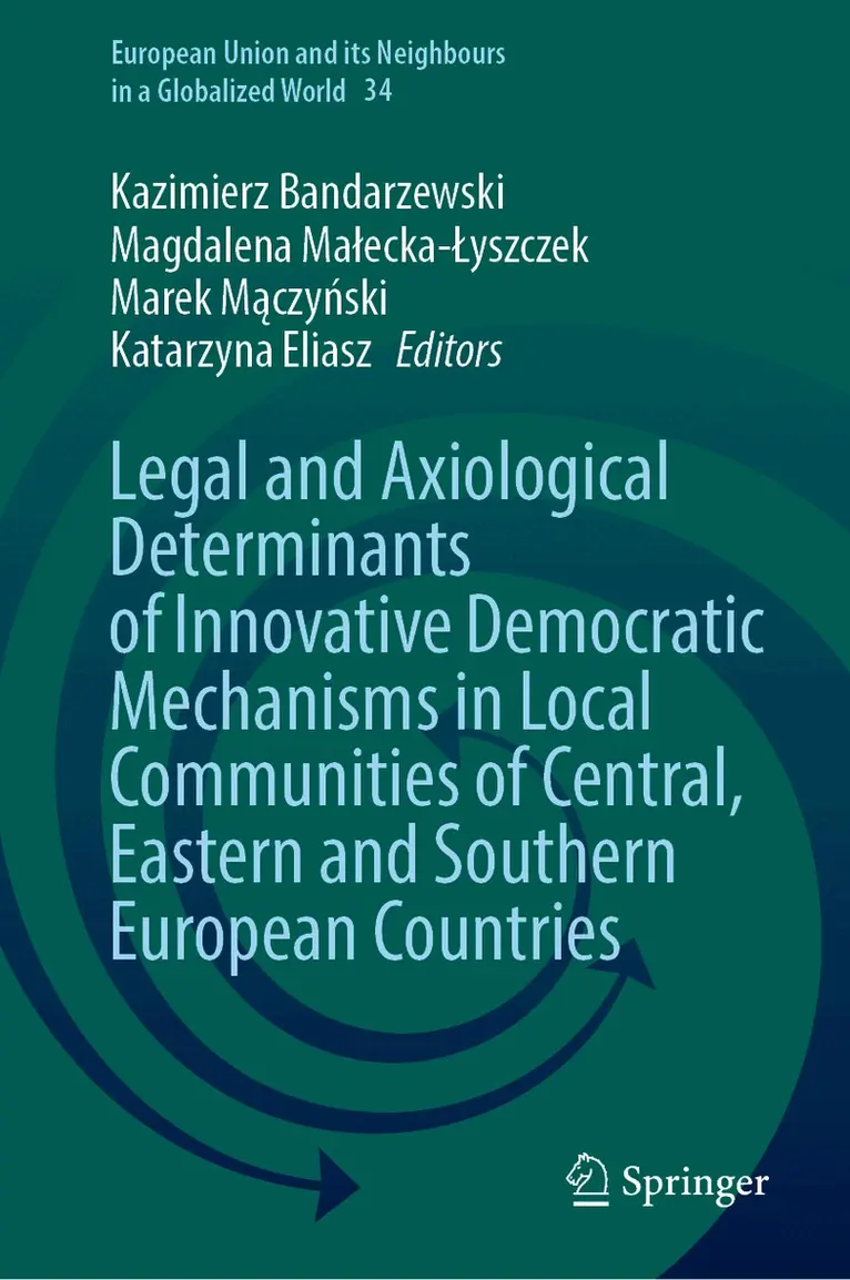 Legal and Axiological Determinants of Innovative Democratic Mechanisms in Local Communities of Central, Eastern and Southern European Countries