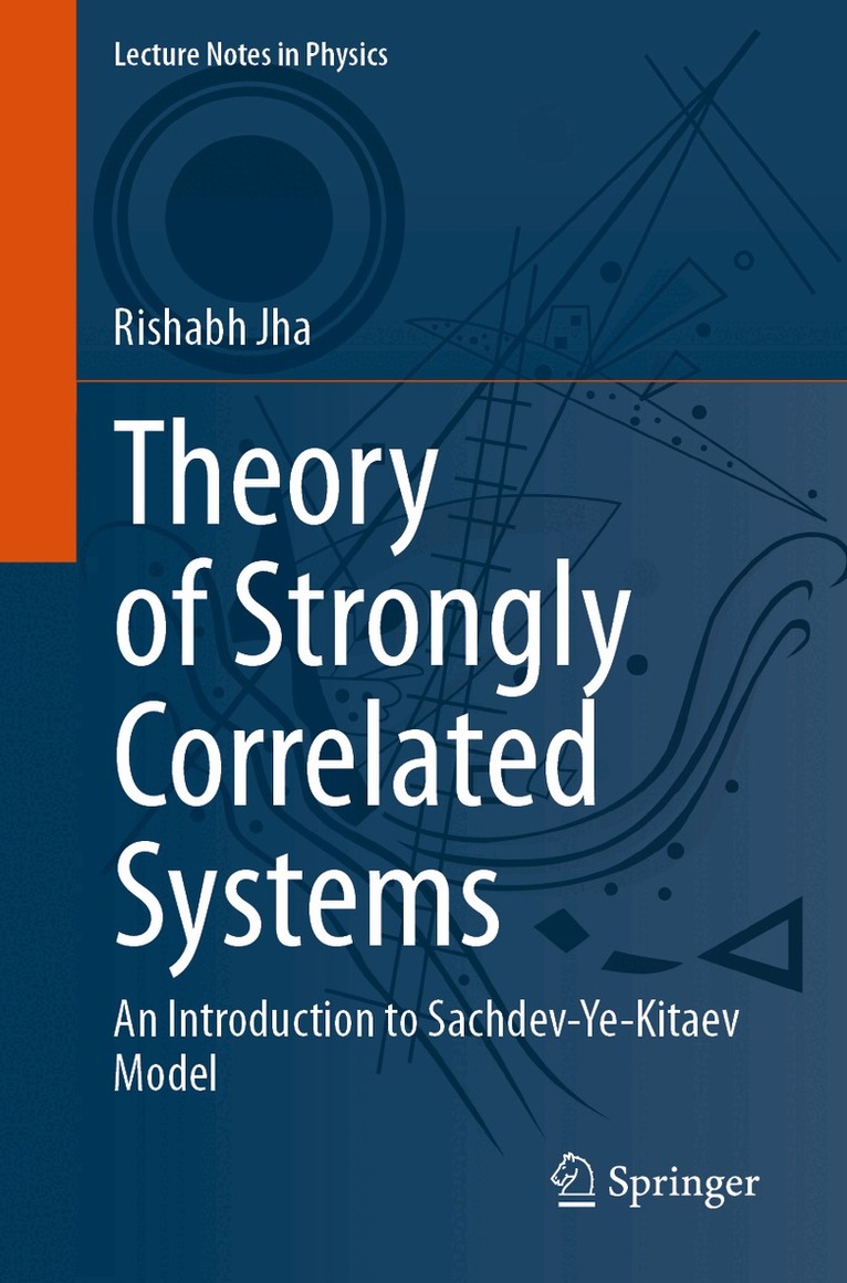 Rishabh Jha - Theory of Strongly Correlated Systems, Häftad