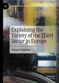 Explaining the Variety of the Third Sector in Europe