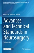 Advances and Technical Standards in Neurosurgery