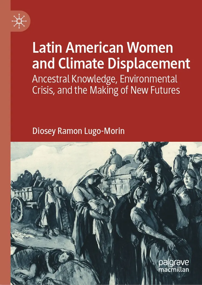 Diosey Ramon Lugo-Morin - Latin American Women and Climate Displacement, Inbunden. Tillgänglighet: Lägg i varukorg