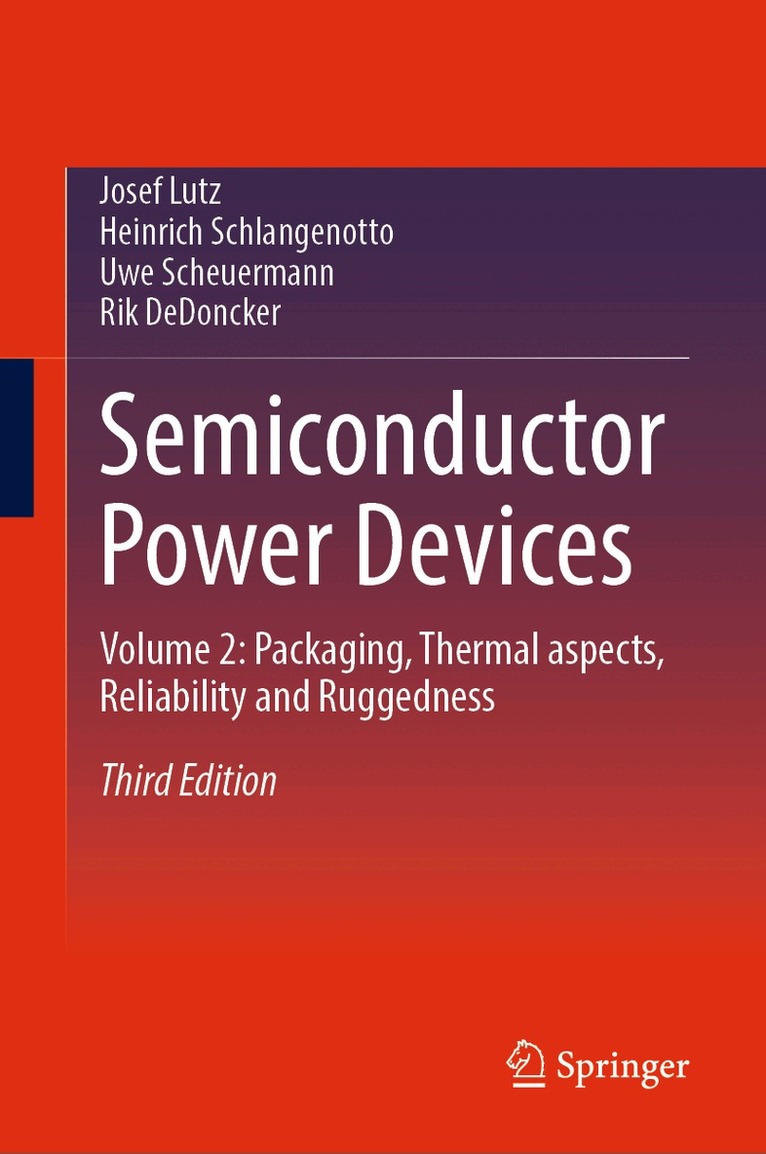 Josef Lutz, Heinrich Schlangenotto, Uwe Scheuermann, Rik DeDoncker - Semiconductor Power Devices, Inbunden