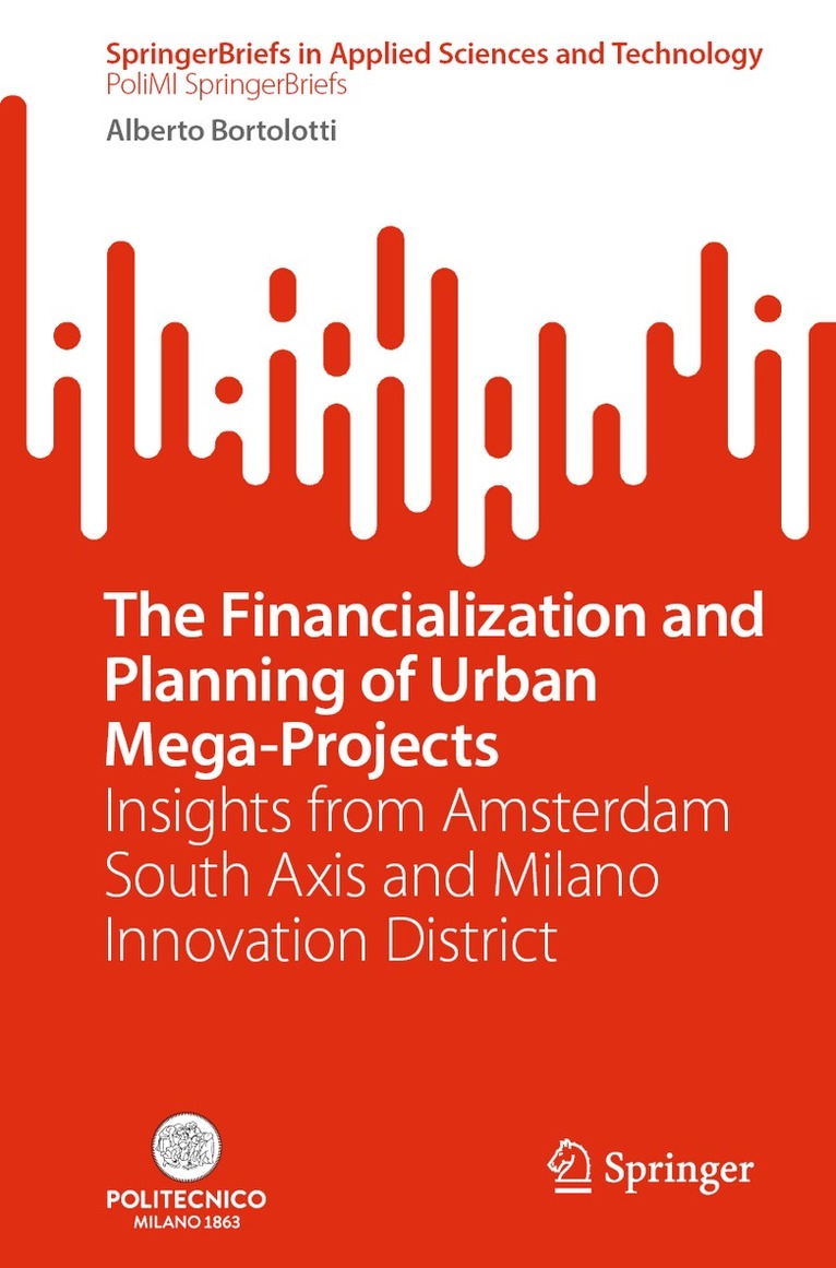 Financialization and Planning of Urban Mega-Projects
