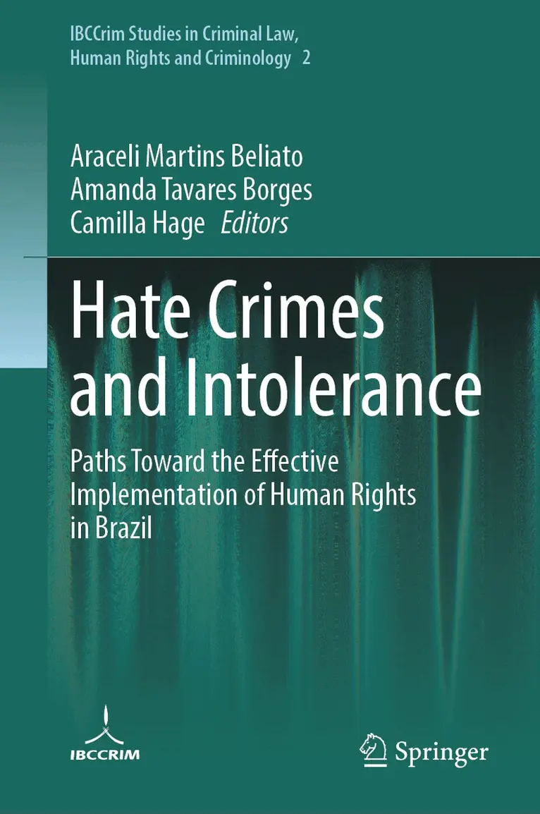Araceli Martins Beliato, Amanda Tavares Borges, Camilla Hage - Hate Crimes and Intolerance, Inbunden. Tillgänglighet: Lägg i varukorg