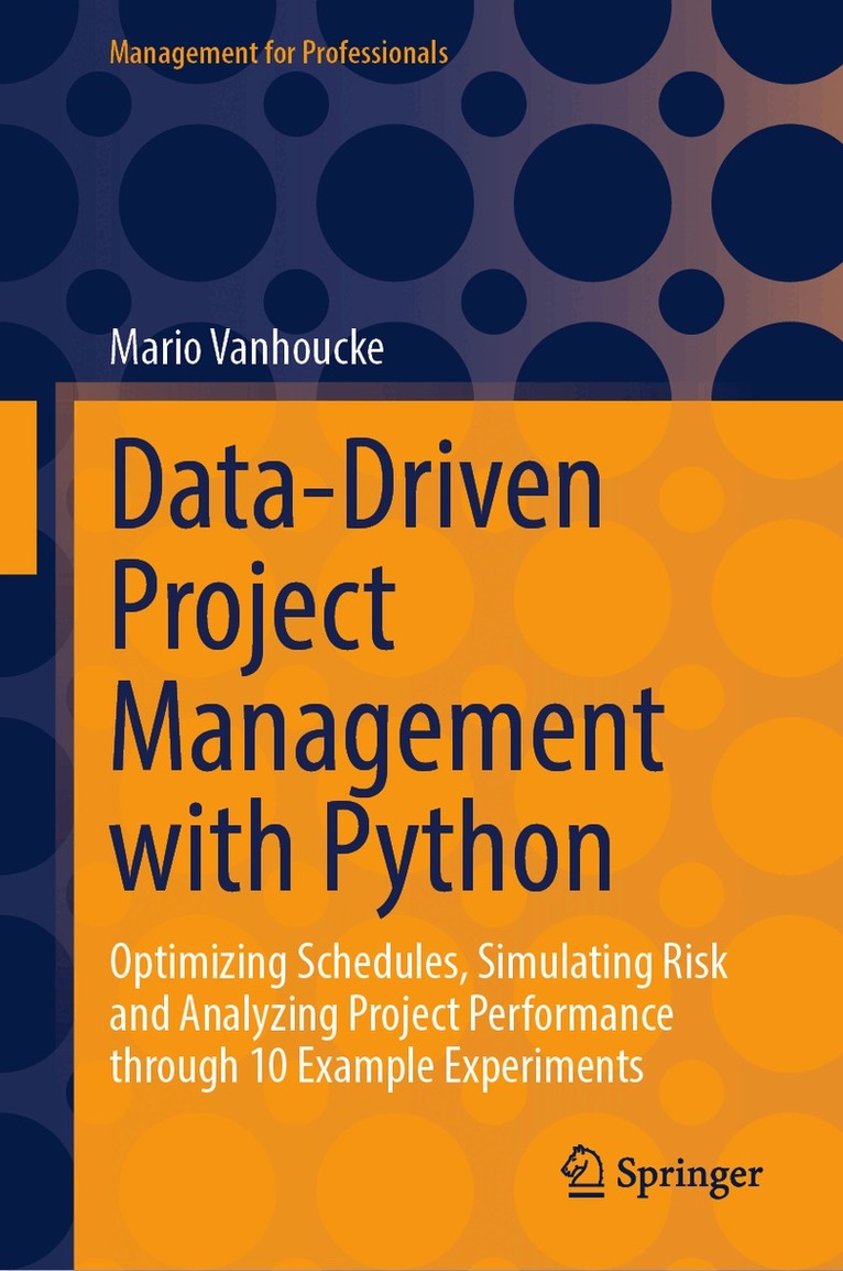 Mario Vanhoucke - Data-Driven Project Management with Python, Inbunden