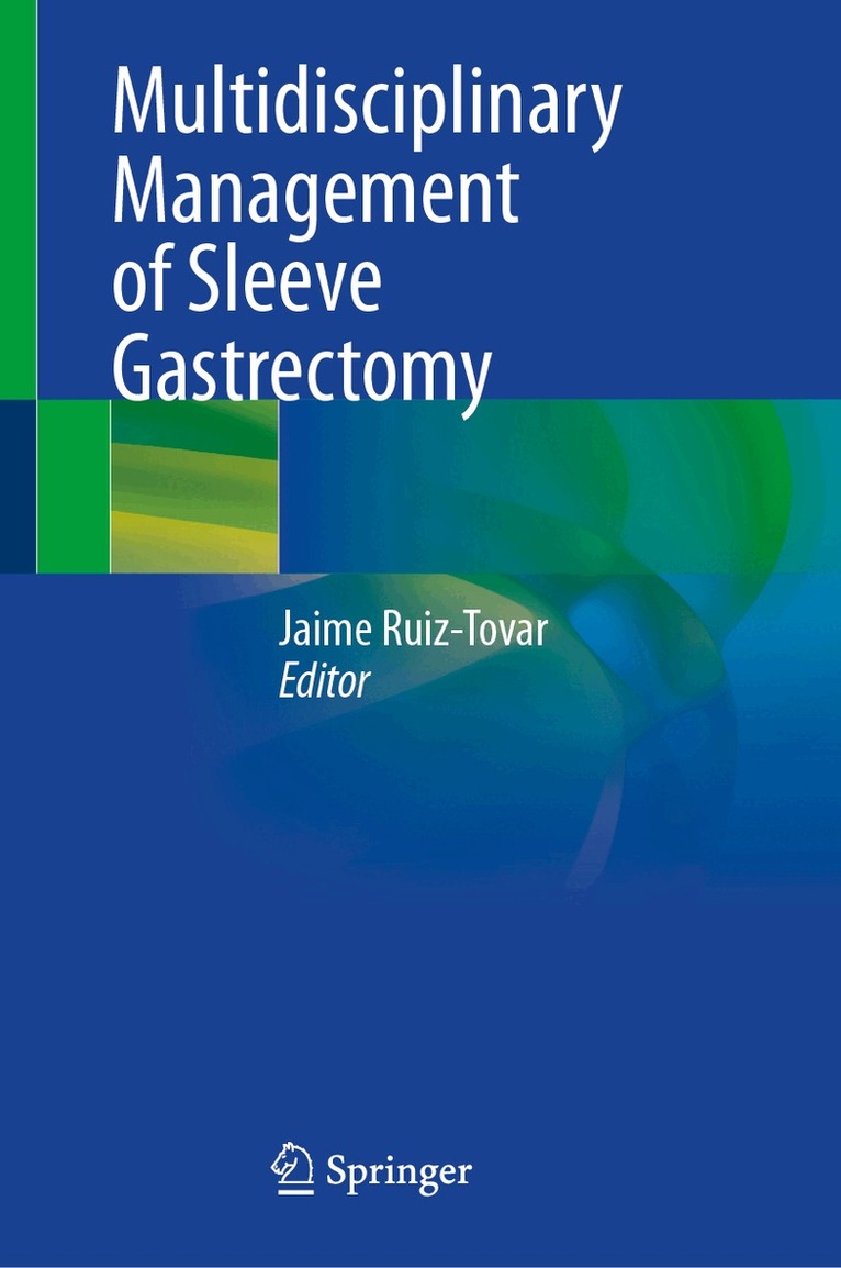 Jaime Ruiz-Tovar - Multidisciplinary Management of Sleeve Gastrectomy, Inbunden. Tillgänglighet: Lägg i varukorg