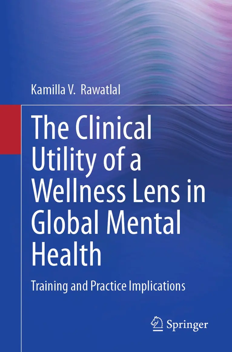 Clinical Utility of a Wellness Lens in Global Mental Health