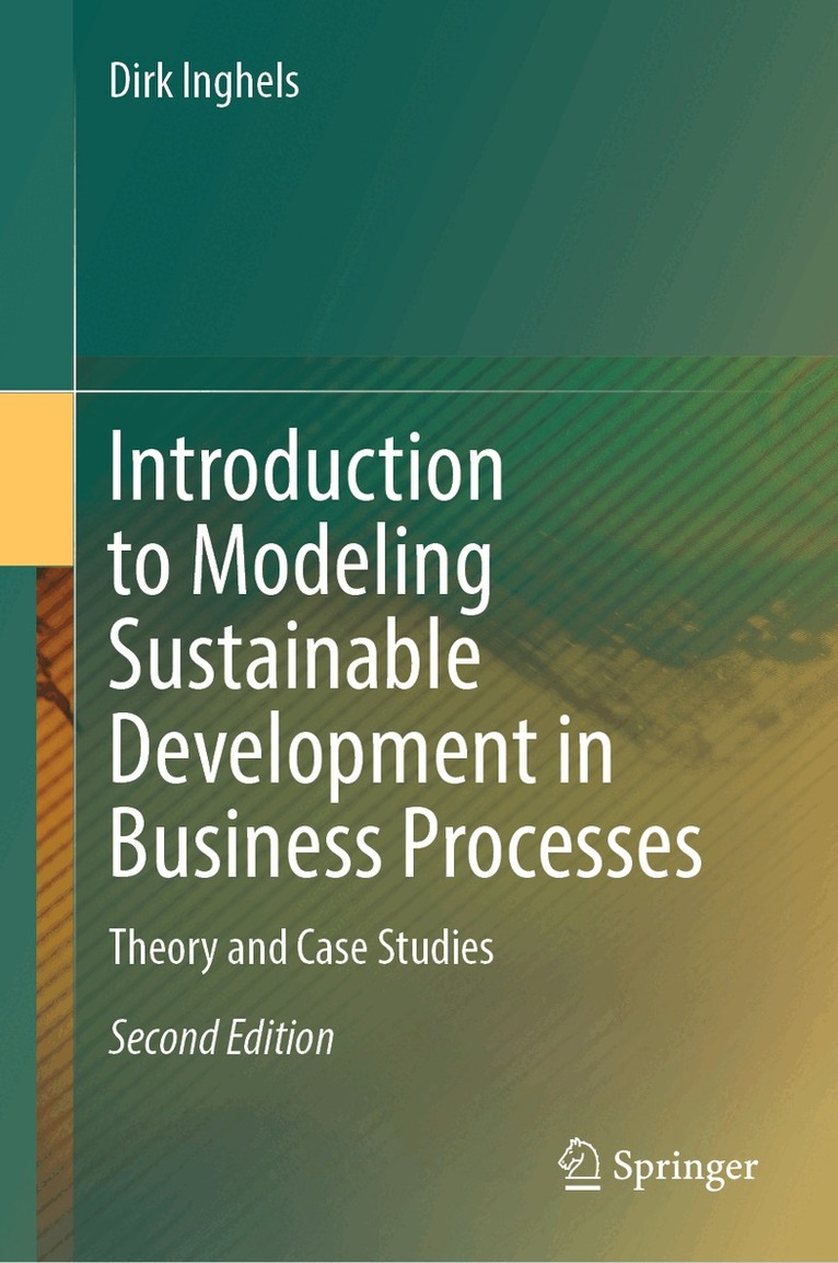 Dirk Inghels - Introduction to Modeling Sustainable Development in Business Processes, Inbunden