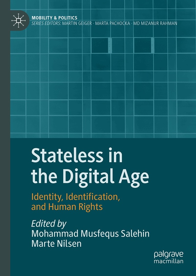 Mohammad Musfequs Salehin, Marte Nilsen - Stateless in the Digital Age, Inbunden