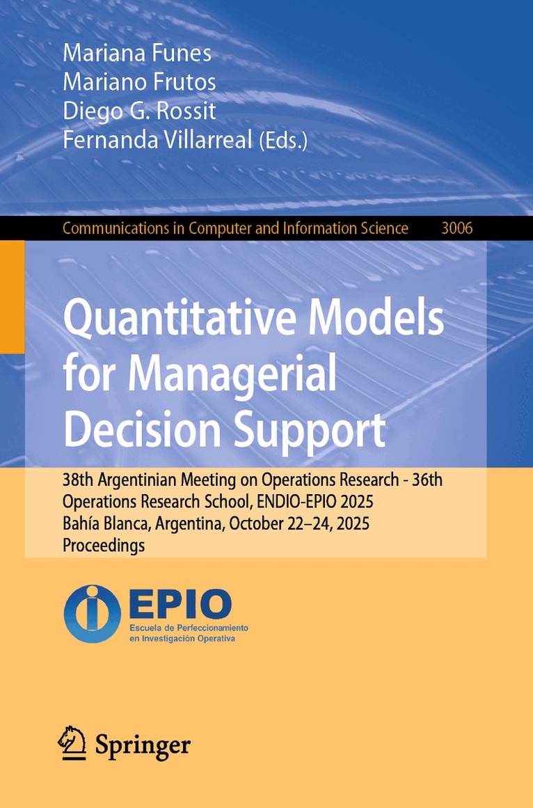 Mariana Funes, Mariano Frutos, Diego G. Rossit, Fernanda Villarreal - Quantitative Models for Managerial Decision Support, Häftad