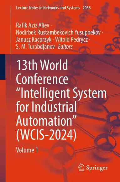 13th World Conference "Intelligent System for Industrial Automation" (WCIS-2024)