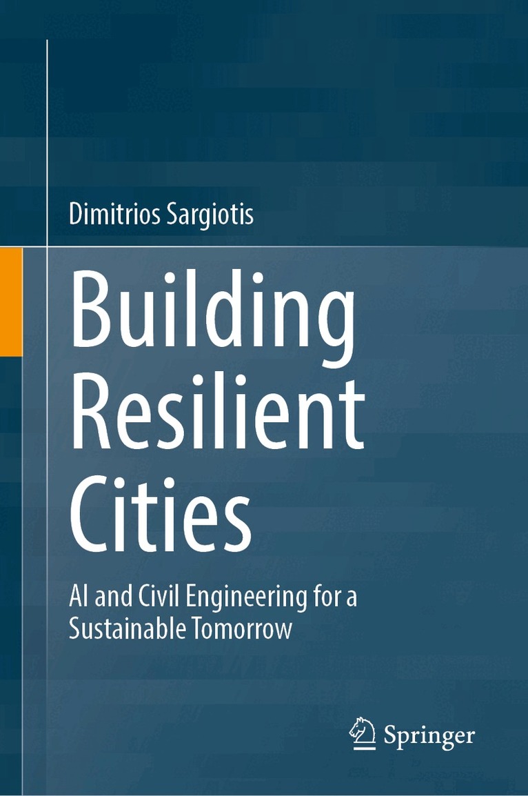 Dimitrios Sargiotis - Building Resilient Cities, Inbunden