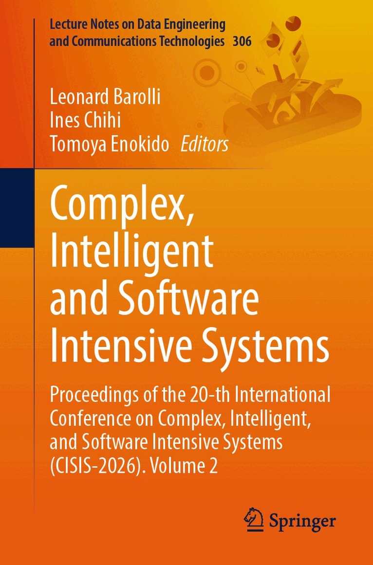 Leonard Barolli, Ines Chihi, Tomoya Enokido - Complex, Intelligent and Software Intensive Systems, Häftad