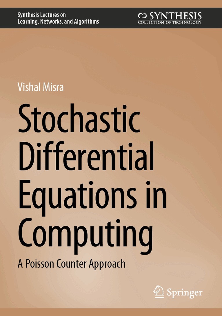 Vishal Misra - Stochastic Differential Equations in Computing, Inbunden. Tillgänglighet: Kommande