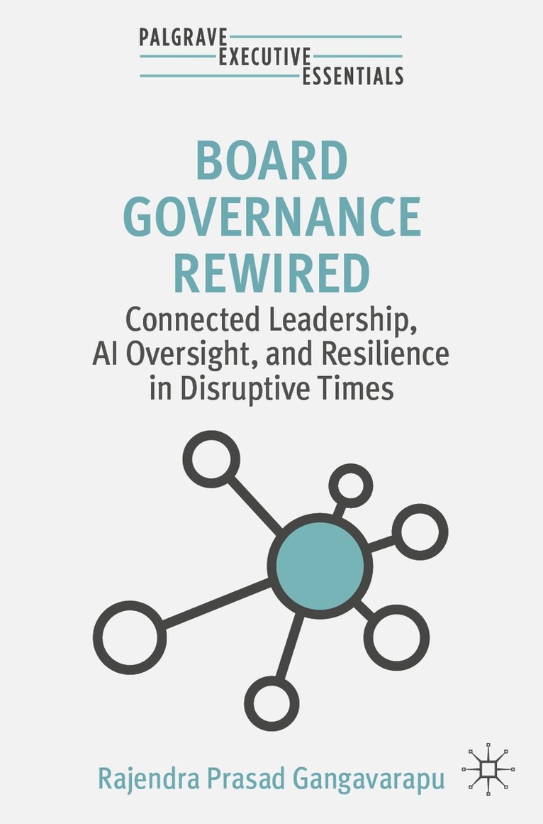 Rajendra Prasad Gangavarapu - Board Governance Rewired, Häftad. Tillgänglighet: Lägg i varukorg