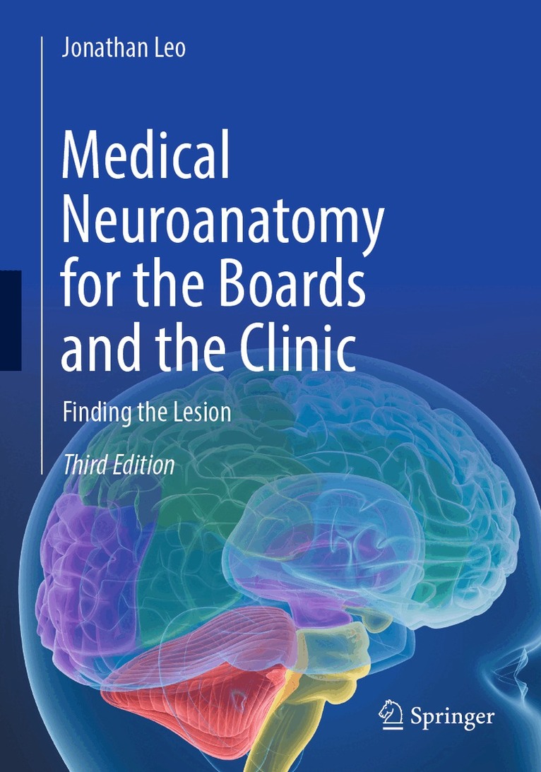 Jonathan Leo - Medical Neuroanatomy for the Boards and the Clinic, Häftad. Tillgänglighet: Lägg i varukorg