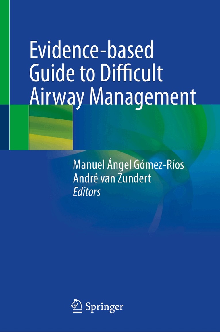 Manuel Ángel Gómez-Ríos, André van Zundert - Evidence-based Guide to Difficult Airway Management, Inbunden