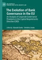 Blanaid Clarke, Christina Livada - Evolution of Bank Governance in the EU, Inbunden