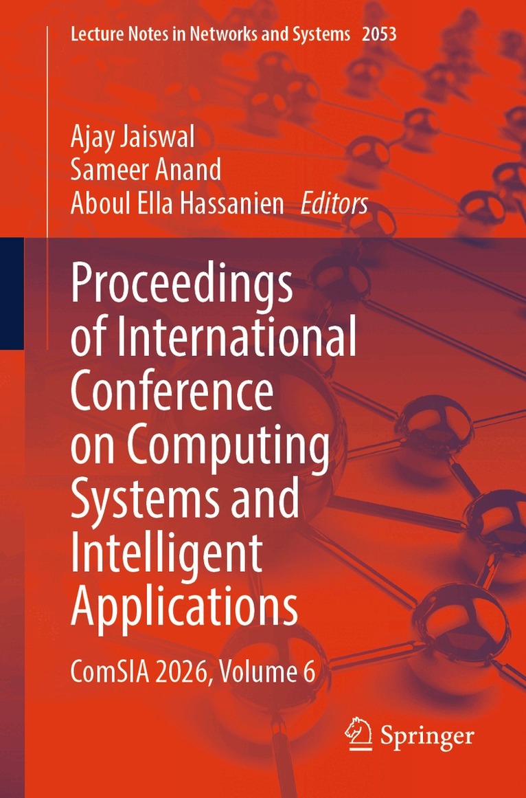 Ajay Jaiswal, Sameer Anand, Aboul Ella Hassanien - Proceedings of International Conference on Computing Systems and Intelligent Applications, Häftad. Tillgänglighet: Lägg i varukorg