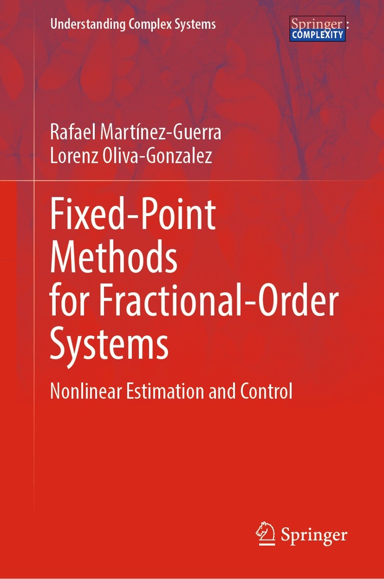 Rafael Martínez-Guerra, Lorenz Oliva-Gonzalez - Fixed-Point Methods for Fractional-Order Systems, Inbunden. Tillgänglighet: Lägg i varukorg